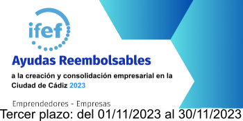 Ayudas reembolsables a la creación y consolidación empresarial en la Ciudad de Cádiz 2023 